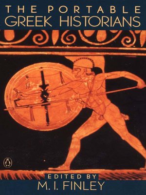 The Portable Greek Historians - ebook